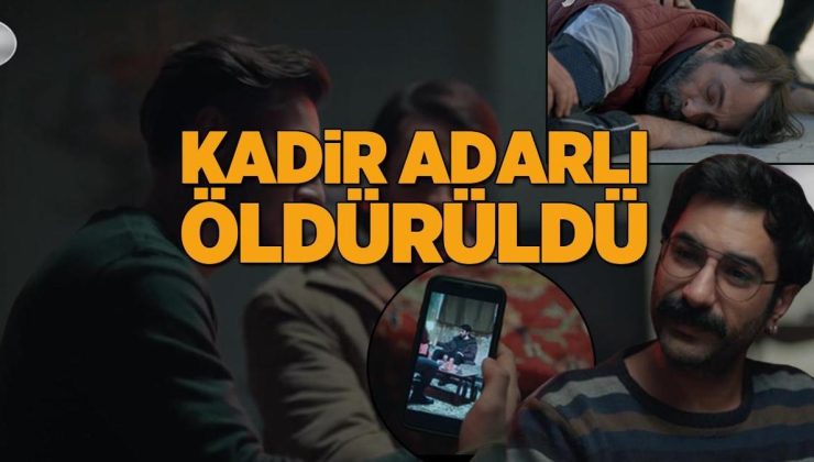 Yargı’da Kadir Adarlı öldürüldü! Çınar’ın yeni dünyası düşündüğü kadar temiz değil…