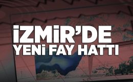 İzmir’de yeni fay hattı! ‘Bu çok önemli’