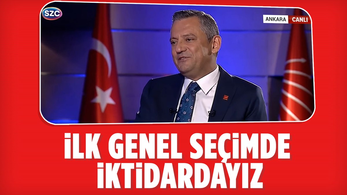 CHP Genel Başkanı Özgür Özel: Genel seçimden de birinci çıkacağız