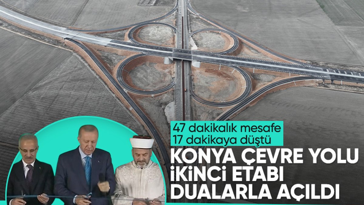 Cumhurbaşkanı Erdoğan Konya’da: Çevre Yolu 2. Kesimi açıldı