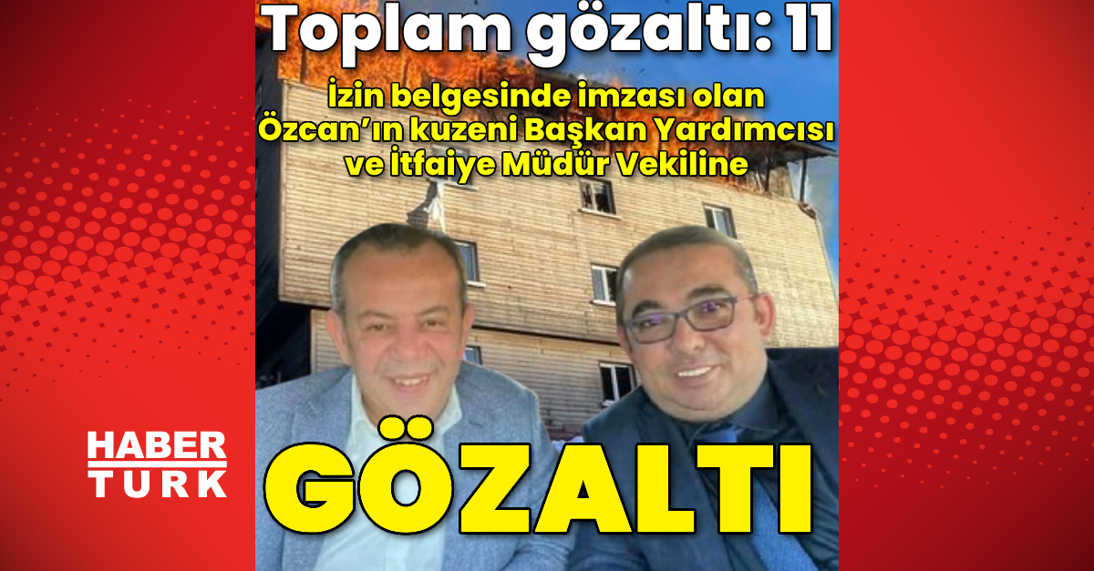 Kartalkaya’daki yangın faciasında Belediye Başkan Yardımcısı ve İtfaiye Müdür Vekili gözaltında